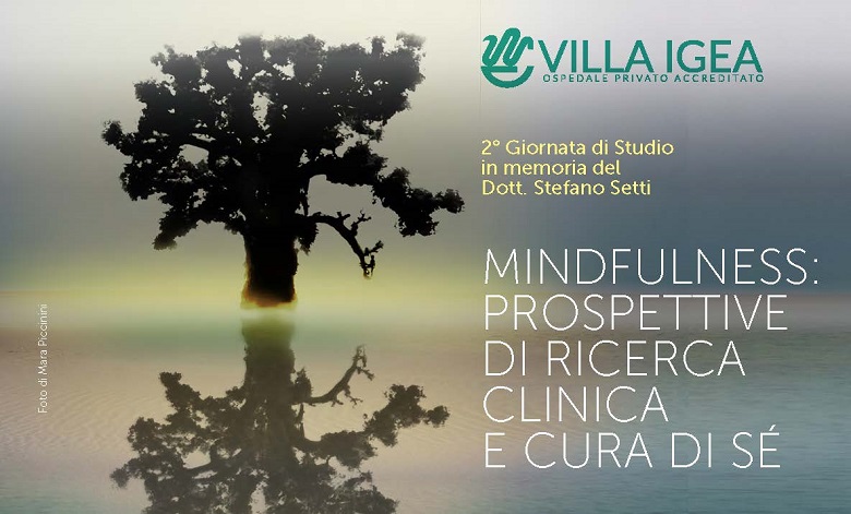 2° Giornata di Studio MINDFULNESS: Prospettive di Ricerca Clinica e Cura di sè – MODENA 23/11/2018 